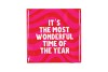 TILE MOST WONDERFUL TIME 10X10X1CM
