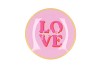 PLATE ROUND LOVE 18X18X2CM
