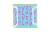 PLATE SQUARE LOVE LOVE LOVE 18X18X2CM