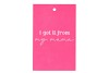 GIFT BOUQUET CARD MY MAMA PINK 6X9CM P/25