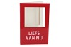 GIFT TILE CARD LIEFS VAN MIJ RED 21X14X1CM