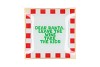 PLATE SQUARE DEAR SANTA 18X18X2CM