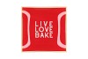 PLATE SQUARE LIVE LOVE BAKE 18X18X2CM