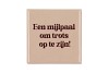 TILE EEN MIJLPAAL OM TROTS SAND 10X10X1CM