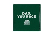 TILE DAD YOU ROCK GREEN 10X10X1CM NM
