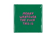 TILE MERRY WHATEVER 10X10X1CM