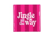 TILE JINGLE ALL THE WAY 10X10X1CM