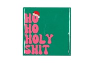 TILE HO HO HOLY SHIT 10X10X1CM
