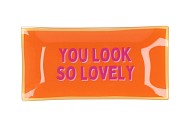 PLATE RECTANGLE YOU LOOK SO LOVELY 20X10X2CM NM