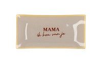 PLATE RECTANGLE MAMA IK HOU VAN JE 20X10X2CM NM