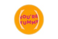 PLATE ROUND YOU'RE YUMMY 18X18X2CM NM