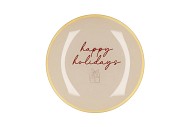 PLATE ROUND HAPPY HOLIDAYS 18X18X2CM