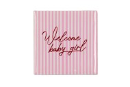 TILE WELCOME BABY GIRL LIGHT PINK 10X10X1CM