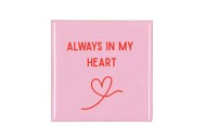 TILE ALWAYS IN MIJ HEART PINK 10X10X1CM