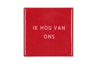 TILE IK HOU VAN ONS PINK 10X10X1CM