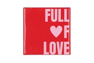 TILE FULL OF LOVE RED 10X10X1CM