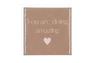 TILE YOU ARE DOING AMAZING SAND 10X10X1CM