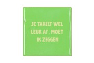 TILE JE TAKELT WEL LEUK GREEN 10X10X1CM