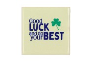 TILE GOOD LUCK AND DO YELLOW 10X10X1CM