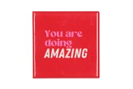 TILE YOU ARE DOING AMAZING RED 10X10X1CM