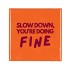 TILE SLOW DOWN ORANGE 10X10X1CM NM