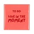 TILE TO DO PINK 10X10X1CM