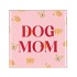 TILE DOG MOM PINK 10X10X1CM