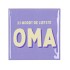 TILE LIEFSTE OMA PURPLE 10X10X1CM