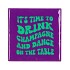 TILE IT'S TIME TO DRINK 10X10X1CM NM