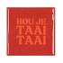 TILE HOU JE TAAI TAAI 10X10X1CM