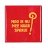 TILE MAG IK NU MEE NAAR SPANJE 10X10X1CM