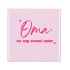 TILE OMA EN NOG ZOVEEL MEER PINK 10X10X1CM