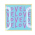 PLATE SQUARE LOVE LOVE LOVE 18X18X2CM