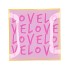 PLATE SQUARE LOVE LOVE 18X18X2CM