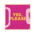 PLATE SQUARE YES, PLEASE 18X18X2CM