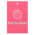 GIFT BOUQUET CARD PARTY TIME PINK 6X9CM P/25