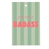 GIFT BOUQUET CARD BADASS GREEN 6X9CM P/25