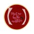 PLATE ROUND MEET ME BY 18X18X2CM
