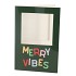 GIFT TILE CARD MERRY VIBES GREEN 21X14X1CM